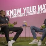Watch: Know Your Mate – Ngidi & Miller